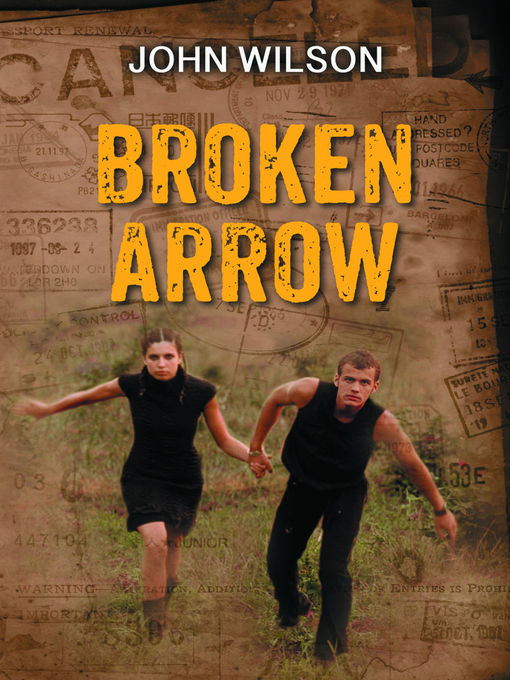Title details for Broken Arrow by John Wilson - Available